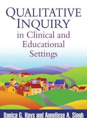 【预售】Qualitative Inquiry in Clinical and Educationa...