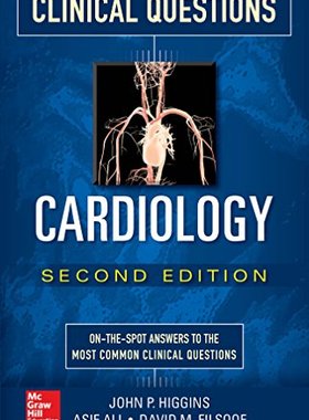 【预订】Cardiology Clinical Questions, Secon...