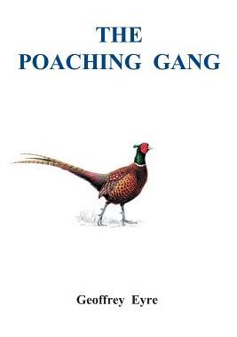 【预售】The Poaching Gang