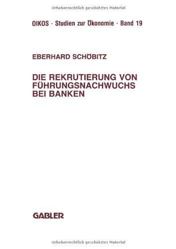 【预售】Die Rekrutierung Von Fuhrungsnachwuchs Bei Banken