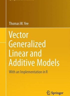 【预订】Vector Generalized Linear and Additi...