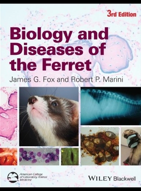 【预售】Biology and Diseases of the Ferret