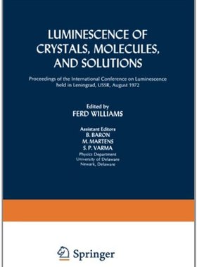 【预售】Luminescence of Crystals, Molecules, and Solut...