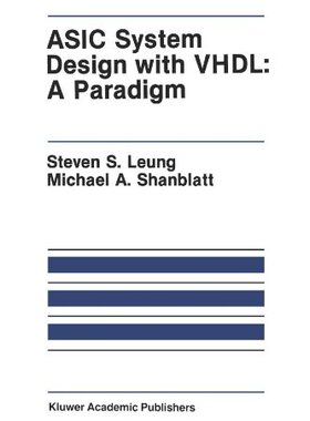 【预售】ASIC System Design with VHDL: A Paradigm