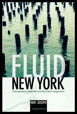 【预售】Fluid New York: Cosmopolitan Urbanism and the Gre