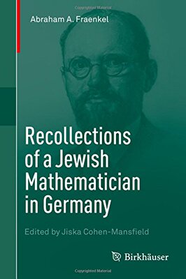 【预订】Abraham A. Fraenkel: Recollections o...