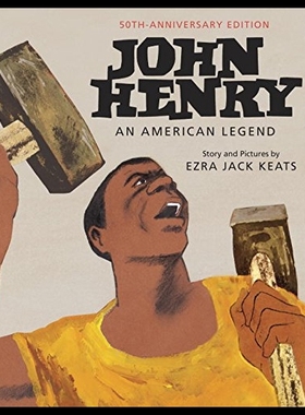 【预售】John Henry: An American Legend 50th An