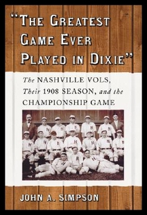 Greatest Game Dixie 预售 Nashv The Played Ever