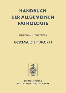 【预订】Geschwulste / Tumors I: Morphologie,...