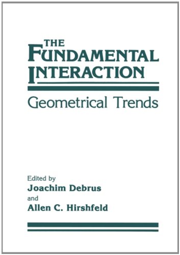 【预售】The Fundamental Interaction: Geometrical Trends