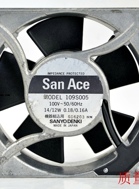 三洋SANYO 109S005UL 100V 14/12W 0.18/0.16A 120*120*38MM 风扇