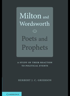 【预售】Milton and Wordsworth, Poets and Proph