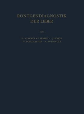 【预订】Rontgendiagnostik Der Leber
