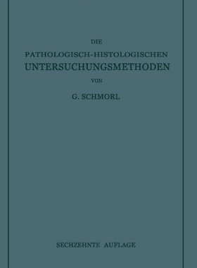 【预订】Die Pathologisch-Histologischen Unte...