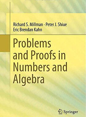 【预订】Problems and Proofs in Numbers and Algebra