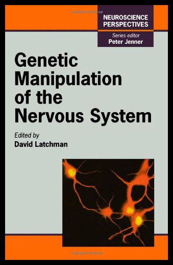 【预售】Genetic Manipulation of the Nervous System