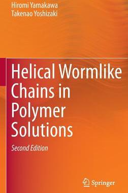 【预订】Helical Wormlike Chains in Polymer S...