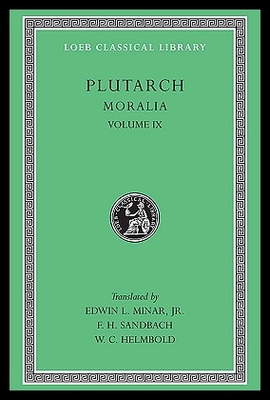 【预售】Moralia, Volume IX: Table-Talk, Books 7-9. Dialog