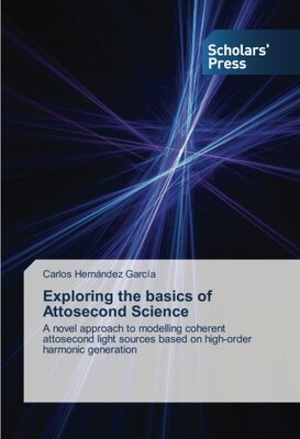 【预售】Exploring the Basics of Attosecond Science