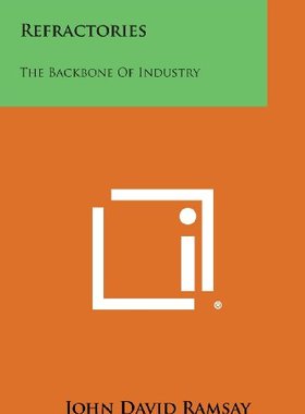 【预售】Refractories: The Backbone of Industry