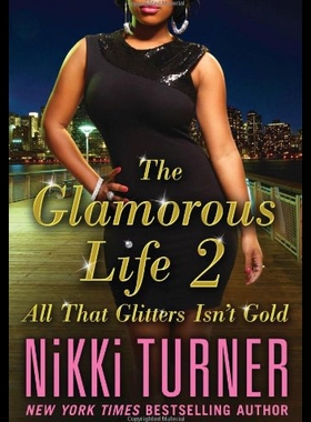 【预售】The Glamorous Life 2: All That Glitters Isn't Gol