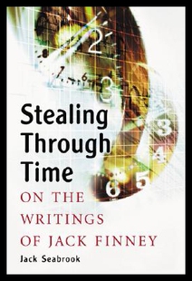 【预售】Stealing Through Time: On the Writings of Jack Fi