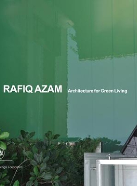 【预订】Rafiq Azam: Architecture for Green L...