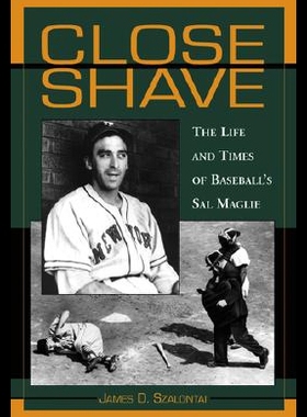 【预售】Close Shave: The Life and Times of Baseball's Sal