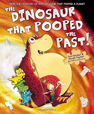 The Dinosaur That Pooped the Past 便便恐龙之魔法秋千 英文原版儿童书