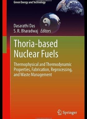 【预售】Thoria-Based Nuclear Fuels: Thermoph...