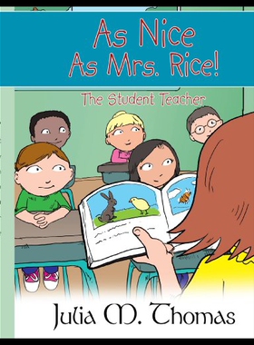 【预售】As Nice as Mrs. Rice!: The Student Teacher