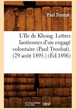 【预售】L'Ile de Khong. Lettres Laotiennes D'Un Engage...