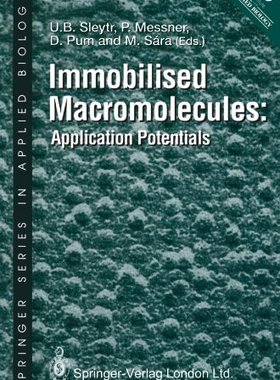 【预售】Immobilised Macromolecules: Application Potentials