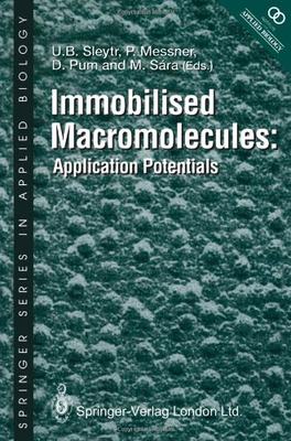 【预售】Immobilised Macromolecules: Application Potentials