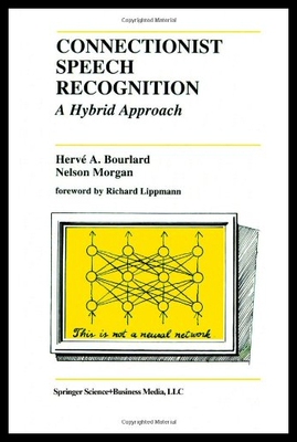 【预售】Connectionist Speech Recognition: A Hy