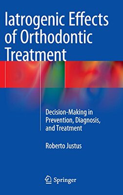 【预订】Iatrogenic Effects of Orthodontic Tr...