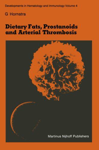 【预订】Dietary Fats, Prostanoids and Arteri...