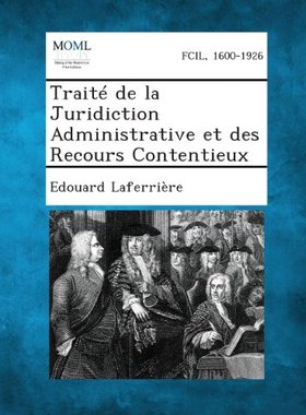 【预售】Traite de La Juridiction Administrative Et Des Re...
