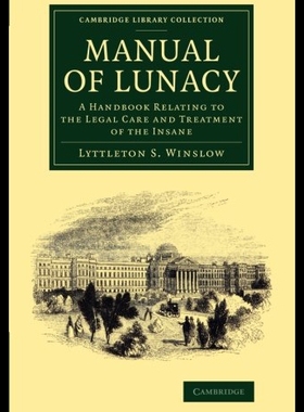 【预售】Manual of Lunacy: A Handbook Relating to the Lega
