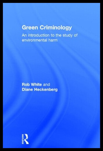 【预售】Green Criminology: An Introduction to
