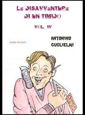 【预售】Le Disavventure Di Un Timido - Vol. IV