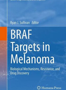 【预订】Braf Targets in Melanoma: Biological...