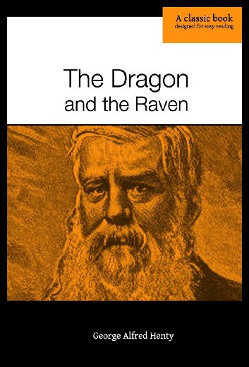 【预售】The Dragon and the Raven: Or, the Days of King Al
