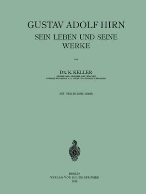 【预订】Gustav Adolf Hirn Sein Leben Und Sei...