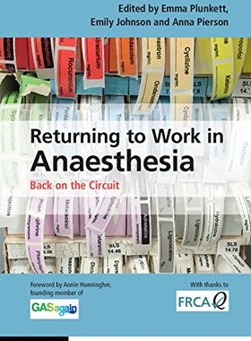 【预订】Returning to Work in Anaesthesia: Ba...