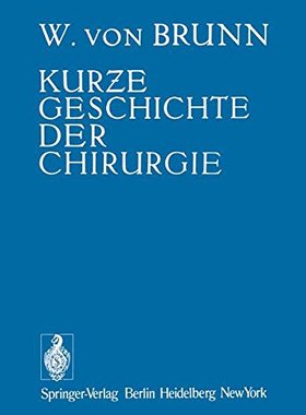 【预订】Kurze Geschichte Der Chirurgie