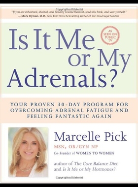 【预售】Is It Me or My Adrenals?: Your Proven 30-Day Prog