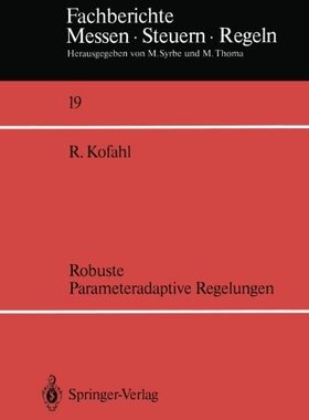 【预订】Robuste Parameteradaptive Regelungen