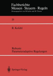 【预订】Robuste Parameteradaptive Regelungen