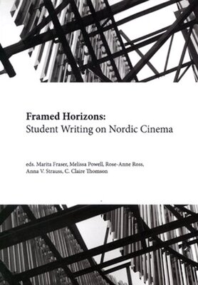 【预售】Framed Horizons: Student Writing on Nordic Cinema